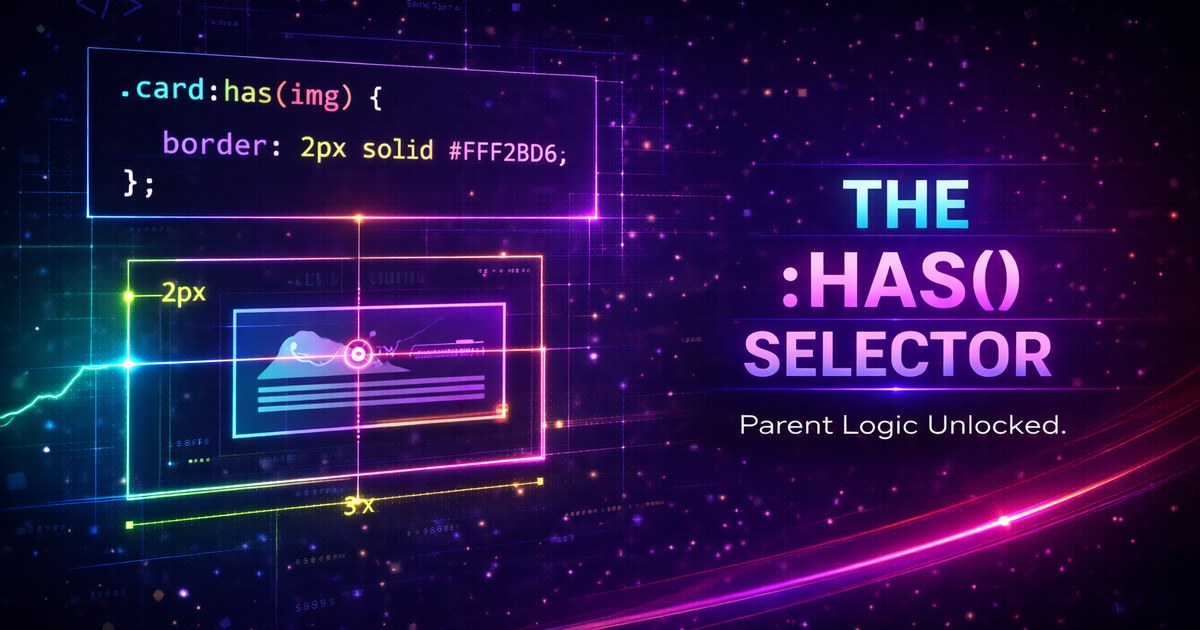 CSS :has() Selector - The Parent Selector