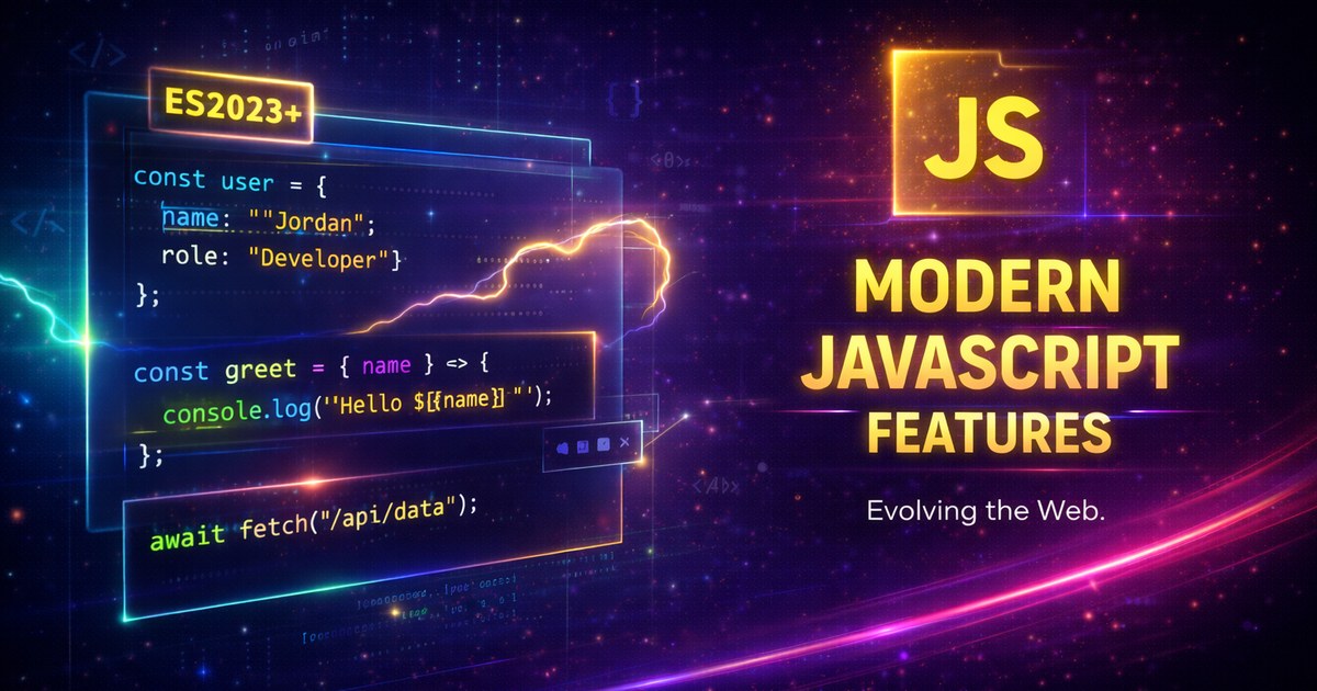 Modern JavaScript Features