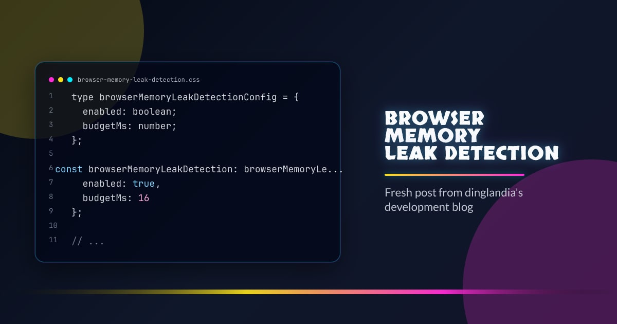 Browser memory leak detection