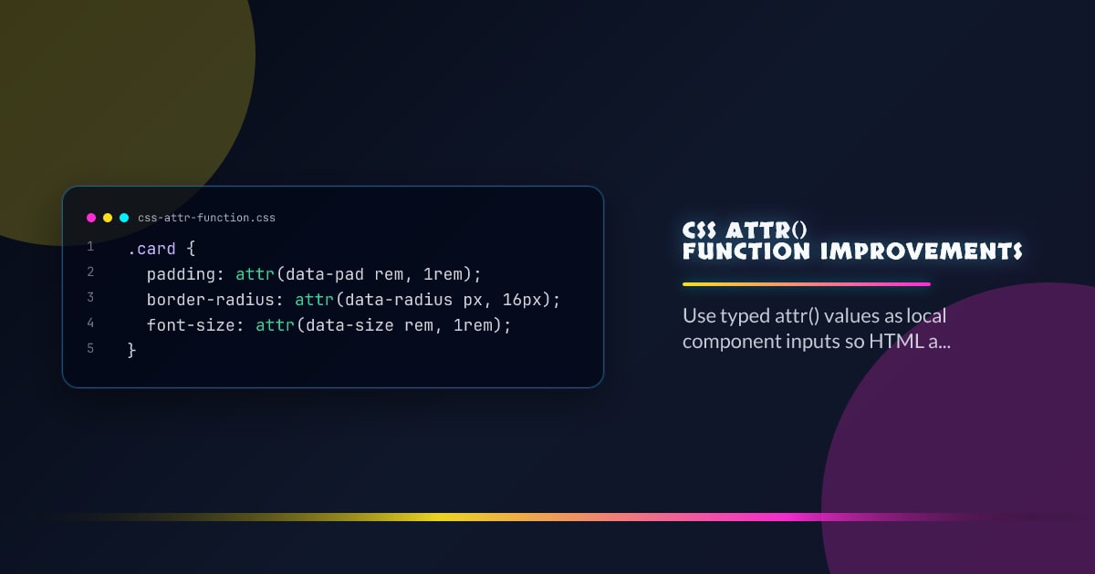 CSS attr() Function Improvements thumbnail