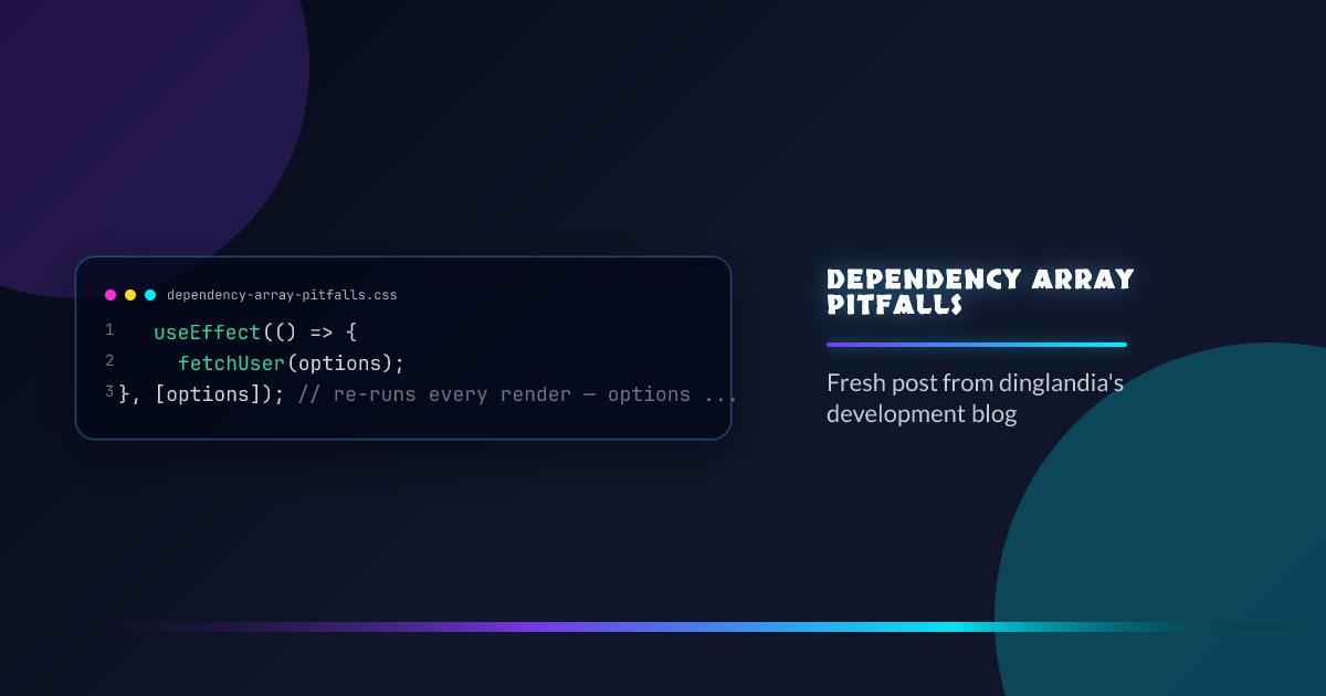 Dependency Array Pitfalls