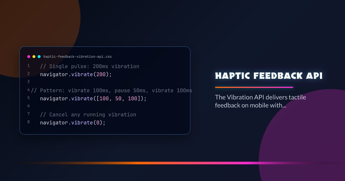 Haptic Feedback API