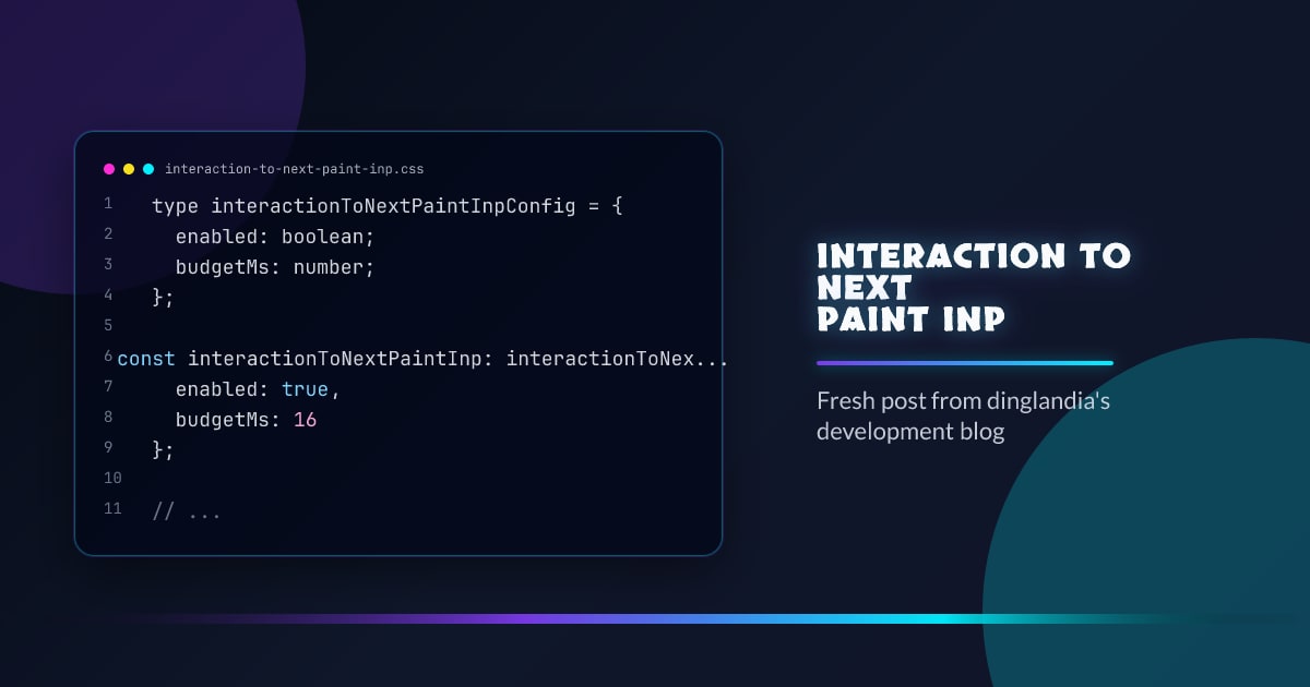 Interaction to Next Paint (INP)
