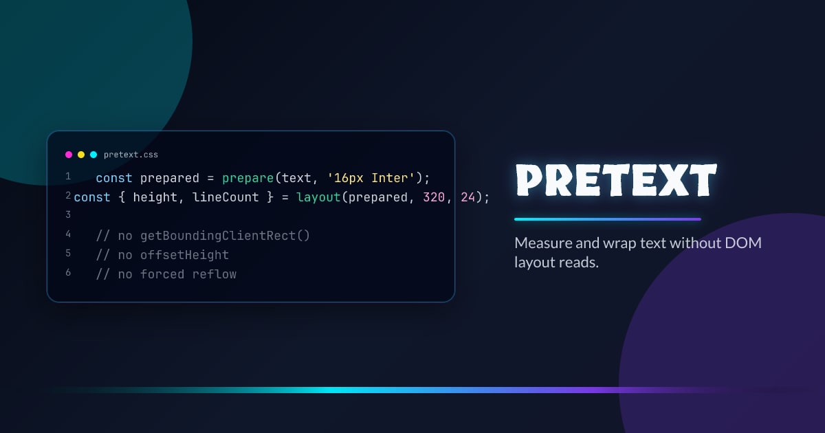 Pretext: Text Layout Without DOM Measurement thumbnail
