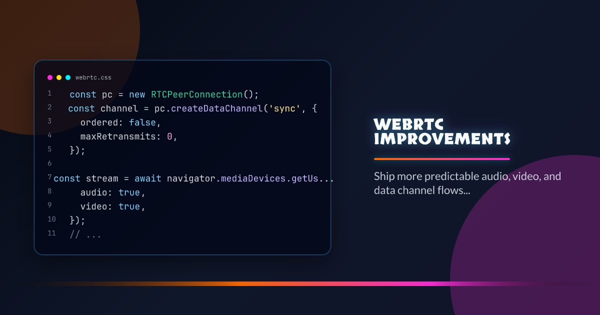 WebRTC Improvements thumbnail